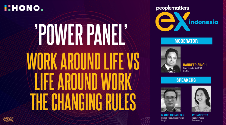 Power Panel: Work around Life vs Life around Work at EXIndonesia