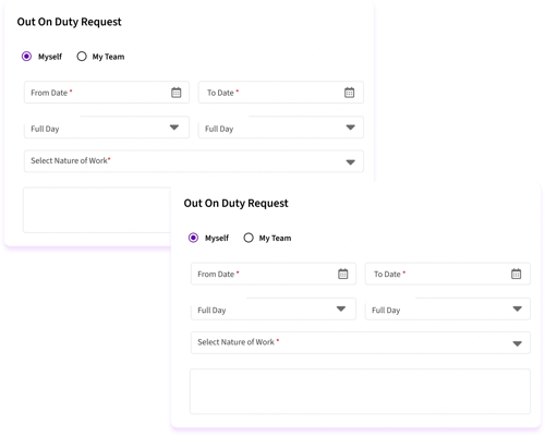Two overlapping digital forms for submitting an "Out On Duty Request" with date and work nature fields.