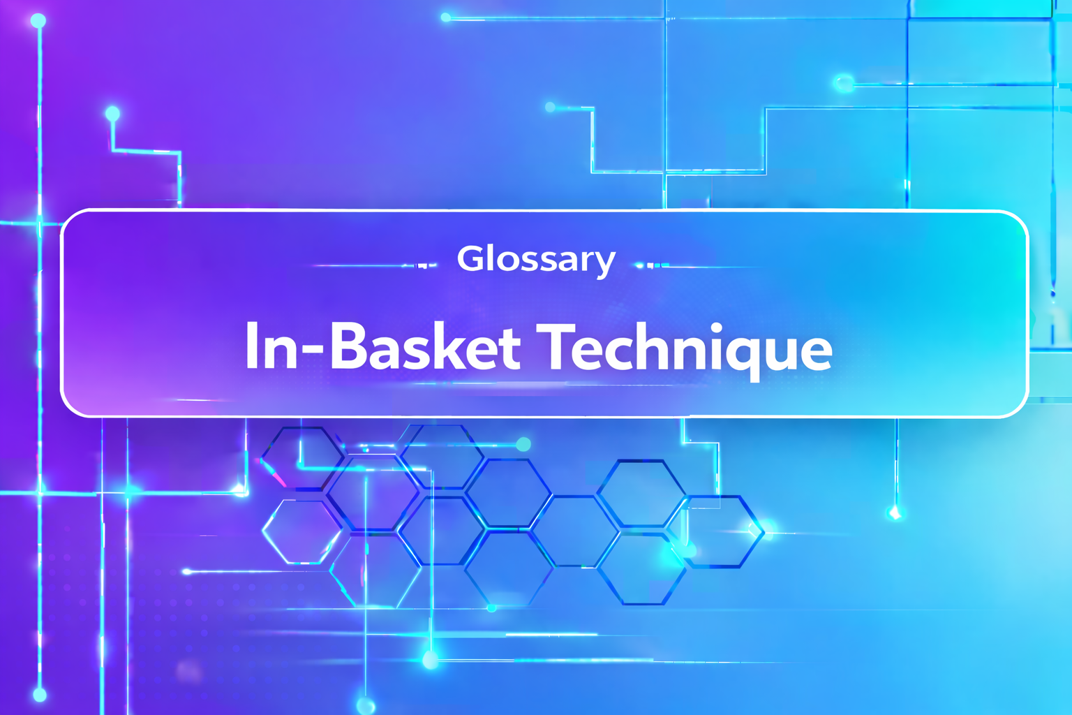 In-Basket Technique