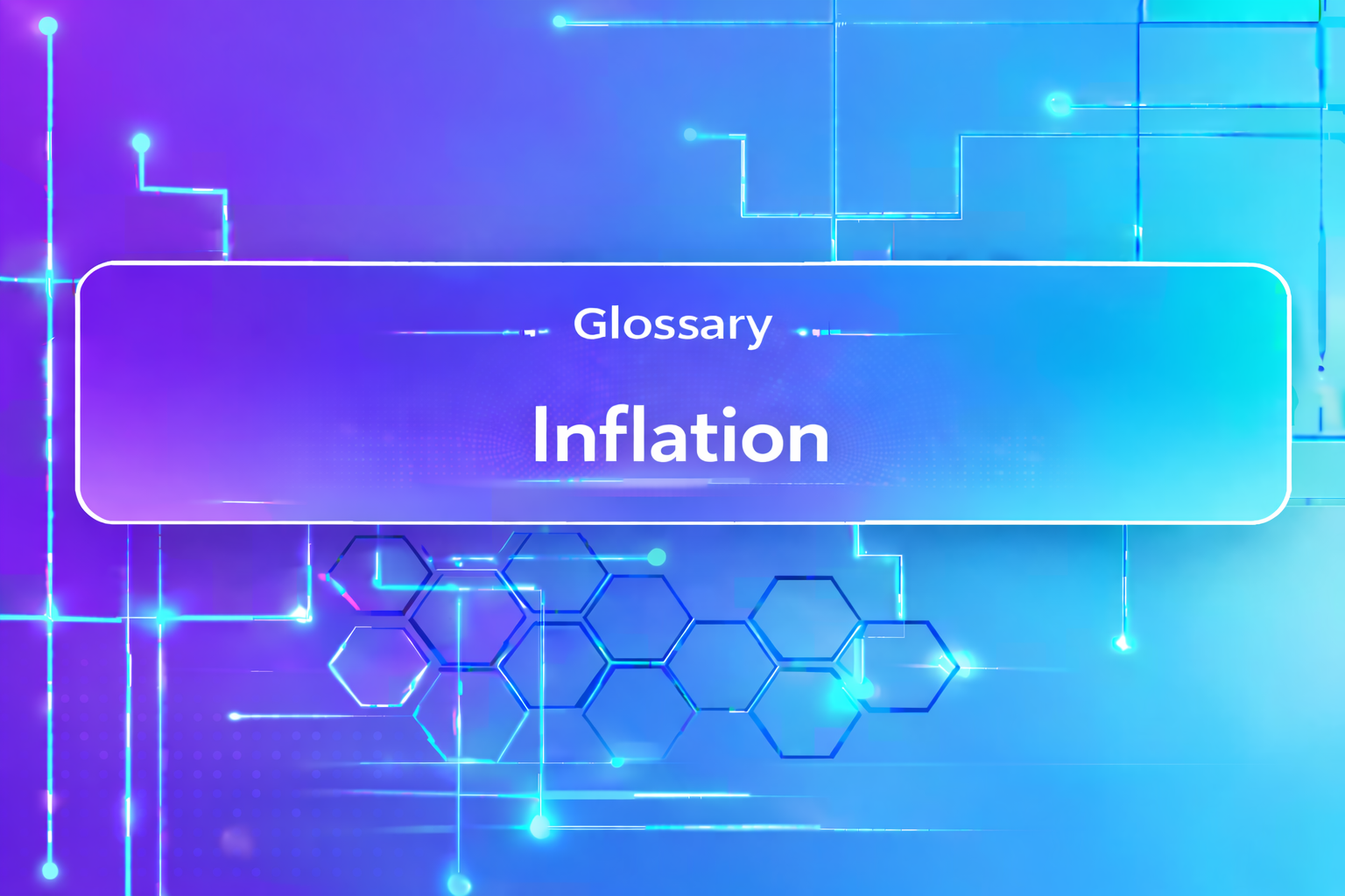 Inflation: Meaning, Causes & Economic Impact
