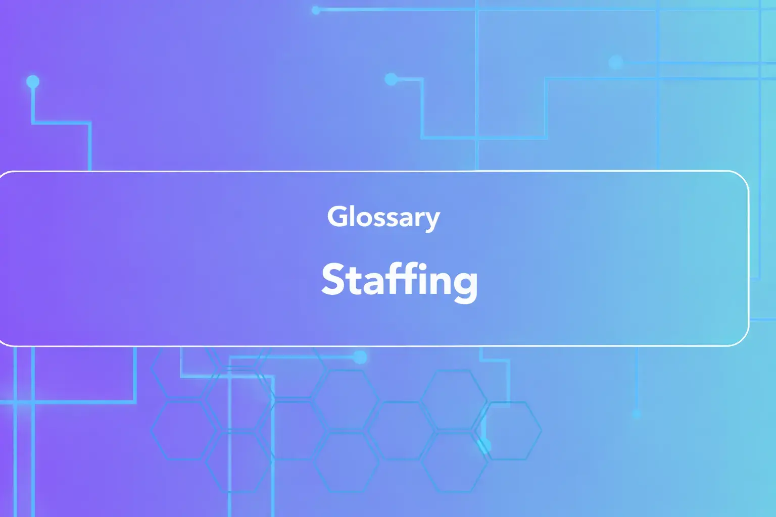 Staffing